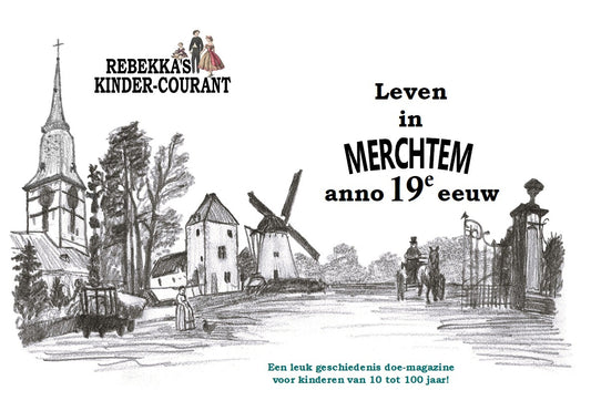 Voorverkoop gedrukte editie augustus 2026: "Leven in Merchtem anno 19e eeuw."